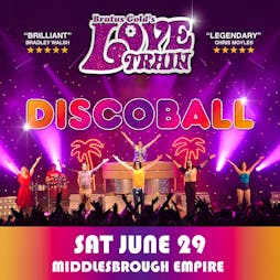 The Love Train - Middlesbrough Tickets | Middlesbrough Town Hall Middlesbrough  | Sat 29th June 2024 Lineup