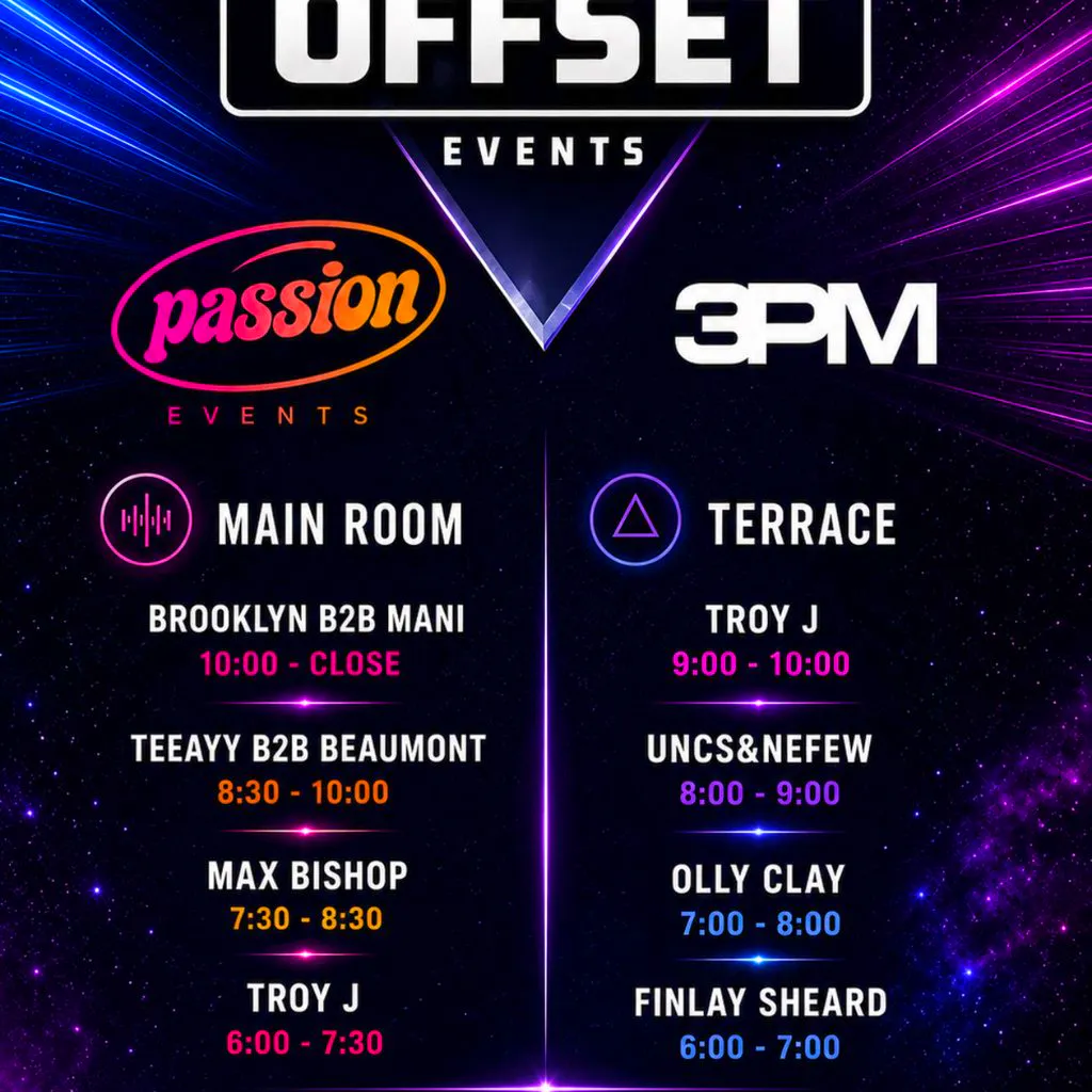 OFFSET EVENTS X PASSION EVENTS X 3PM SELECTS at Distrikt at Distrikt Bar Leeds