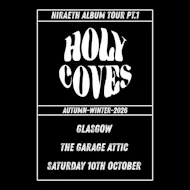 Holy Coves Album Release Tour - Autumn/Winter 2026 at The Garage Attic