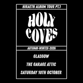 Holy Coves Album Release Tour - Autumn/Winter 2026