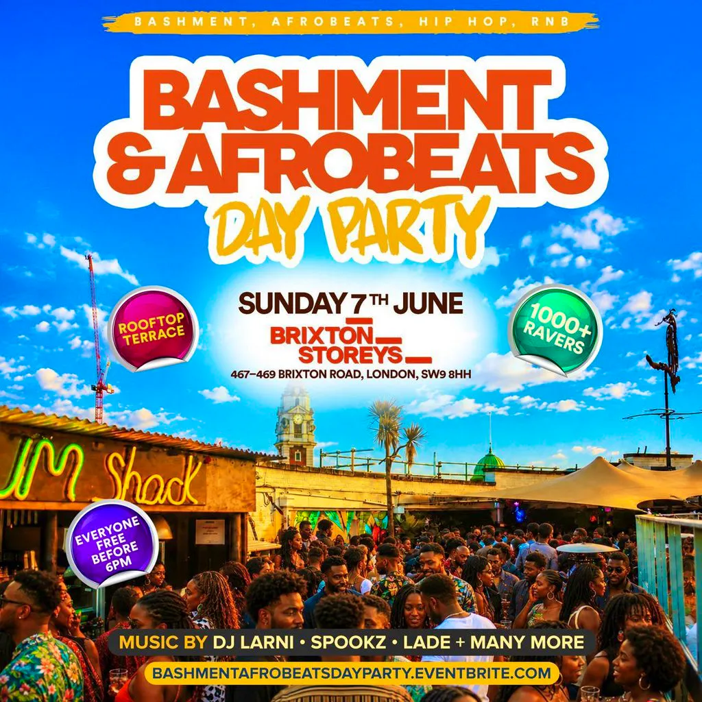 Bashment & Afrobeats - Rooftop Day Party - Everyone Free Before at Brixton Storeys
