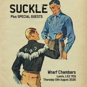 SUCKLE with Rothco & Georges Legrand at Wharf Chambers