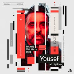 Yousef [all-night-long] Tickets | Joshua Brooks Manchester  | Sat 30th March 2024 Lineup
