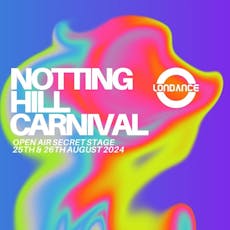 Notting Hill Carnival - Open Air Secret Stage (SUNDAY) at PIG N WHISTLE OPEN AIR SPACE