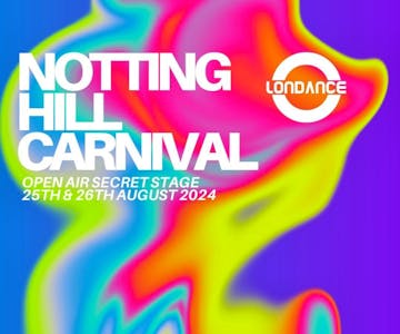 Notting Hill Carnival - Open Air Secret Stage (SUNDAY)