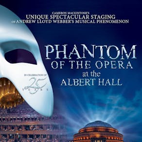 The Phantom of the Opera Royal Albert Hall