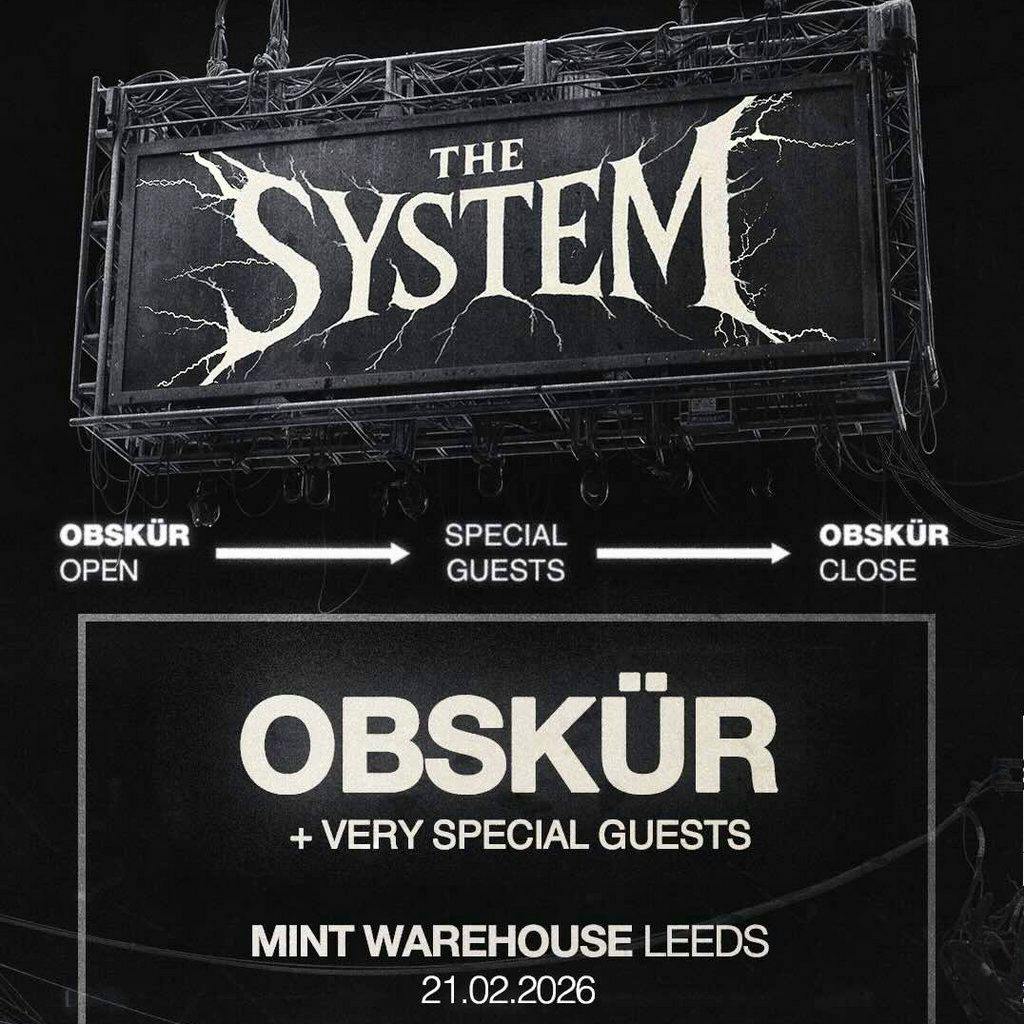 OBSKÜR Presents The System at Mint Warehouse at Mint Warehouse