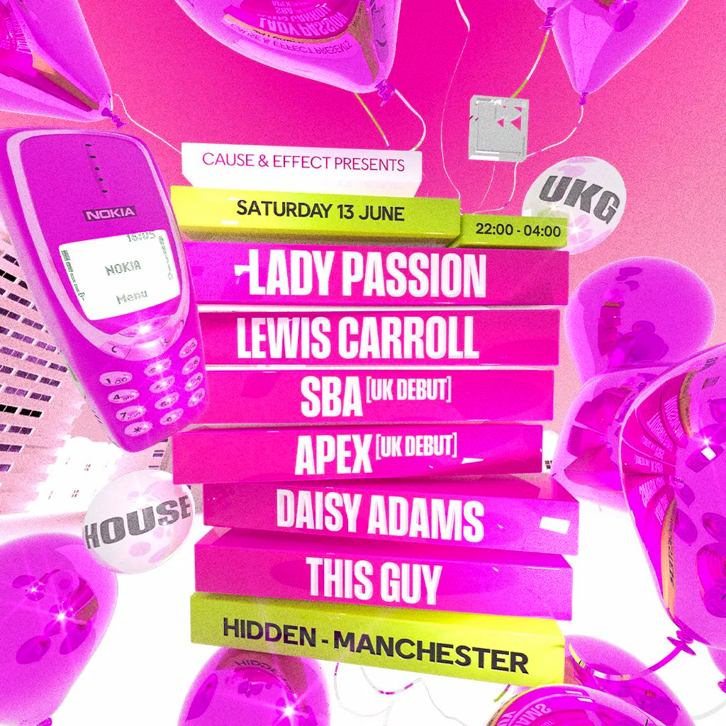 Cause & Effect presents Lewis Carroll, Lady Passion, Apex, SBA at Hidden