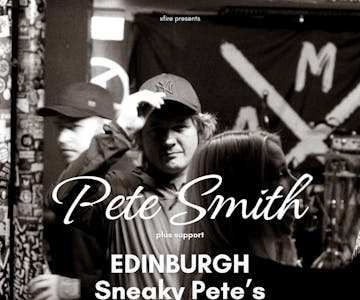 Pete Smith + support - Edinburgh