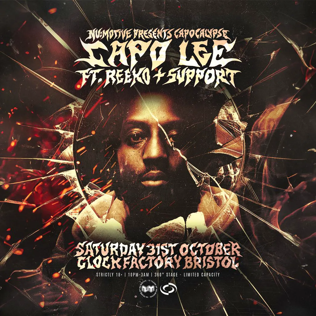 Capocalypse: Capo Lee [Live 360°] + Reek0 & Support at Clock Factory Bristol