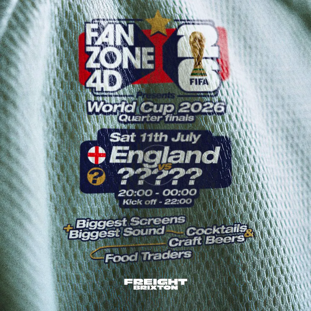 FANZONE 4D x Freight Brixton:  Quarter Finals England V ?? at Freight Brixton