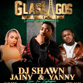 GLASLAGOS: NAIJA INDEPENDENCE feat. DJ Shawn, Yanni & Jainy