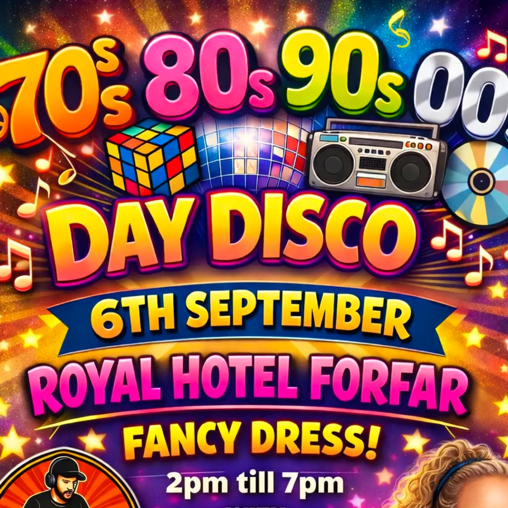 70s 80s 90s 00s Day disco at Royal Hotel Forfar
