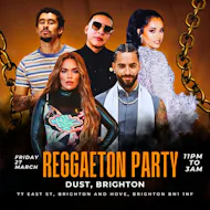 Reggaeton Party (Brighton) March 2026 at Dust
