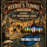Fighting talk, Dollop and The Dolly Falls @ The Tunnel at Heebies Tunnel