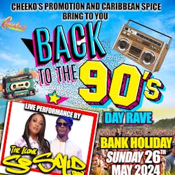 Back to the 90s Tickets | Network Sheffield 14 16 Matilda Street S14qd Sheffield  | Sun 26th May 2024 Lineup