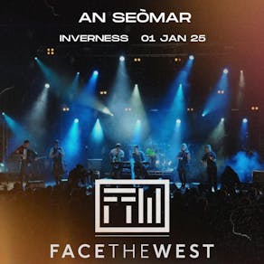 An Seòmar Presents FACE THE WEST