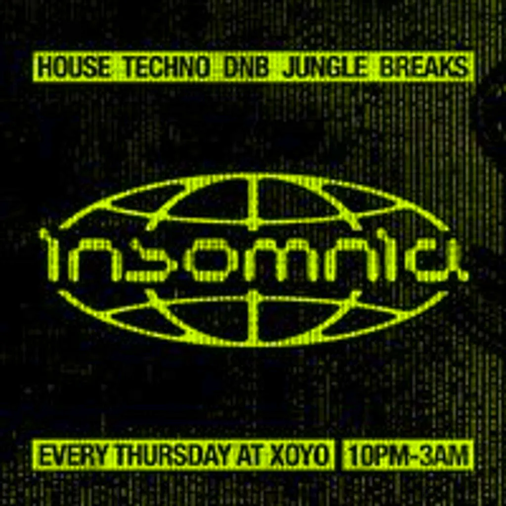 Insomnia London: House, Techno, Drum n Bass, Jungle, Breaks at XOYO