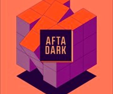 AFTA DARK - Sat March 9th 2024