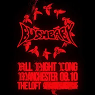 The Loft: Bushbaby (All Night Long) at The Loft MCR