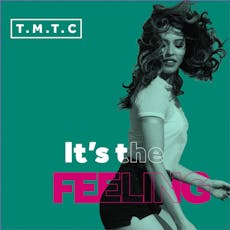 TMTC | Its the FEELING at Cuckoo, Prestwich