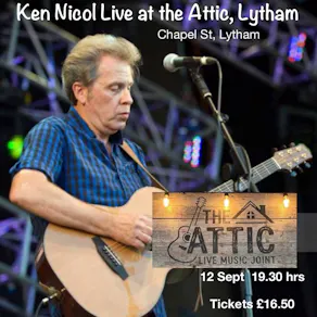 Ken Nicol at the Attic, Lytham