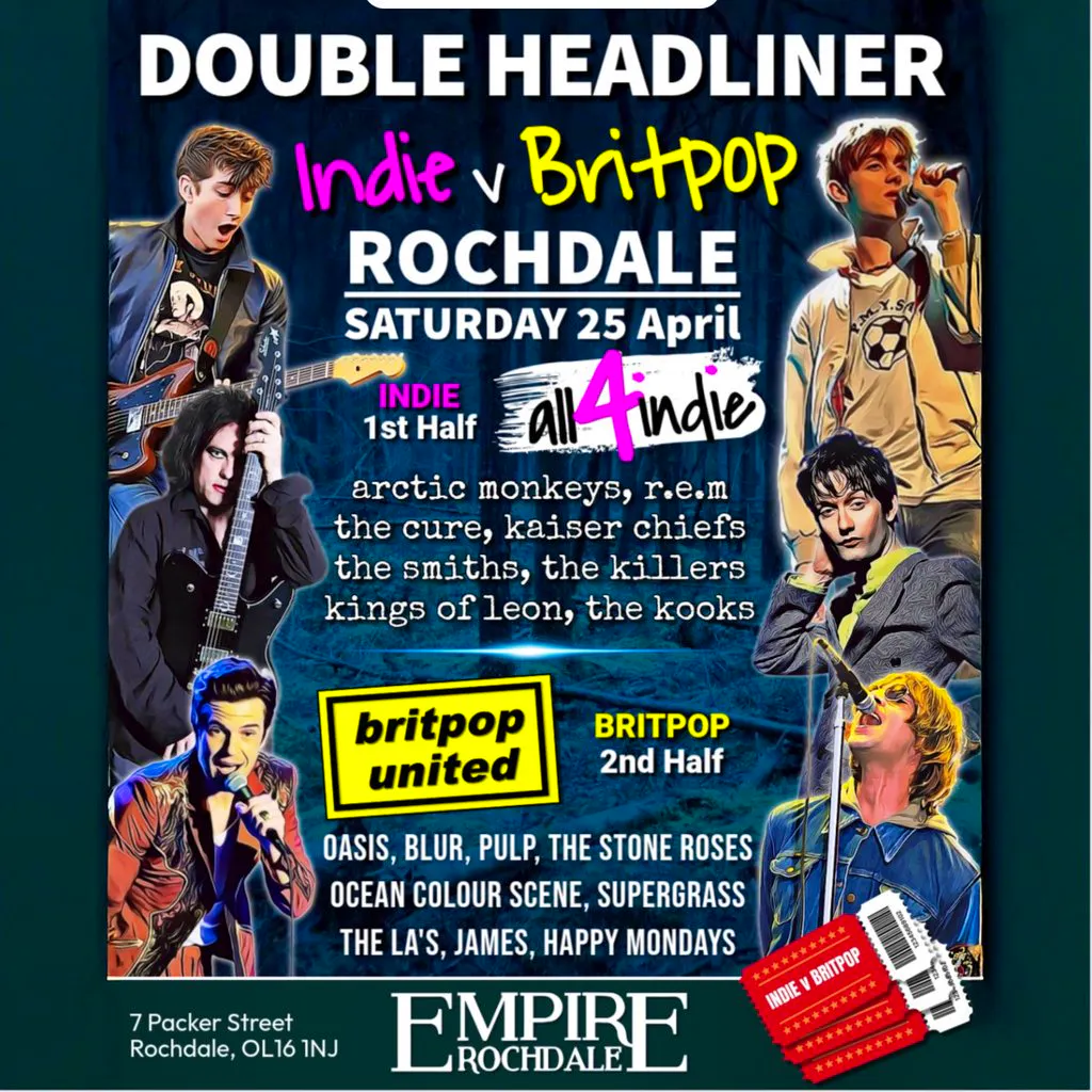 Indie Vs Britpop - Live at Empire Rochdale at Empire Rochdale