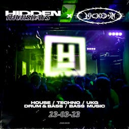 Hidden Thursdays x Locked In [Closing Party!]| 23rd March Tickets | Hidden Manchester  | Thu 23rd March 2023 Lineup