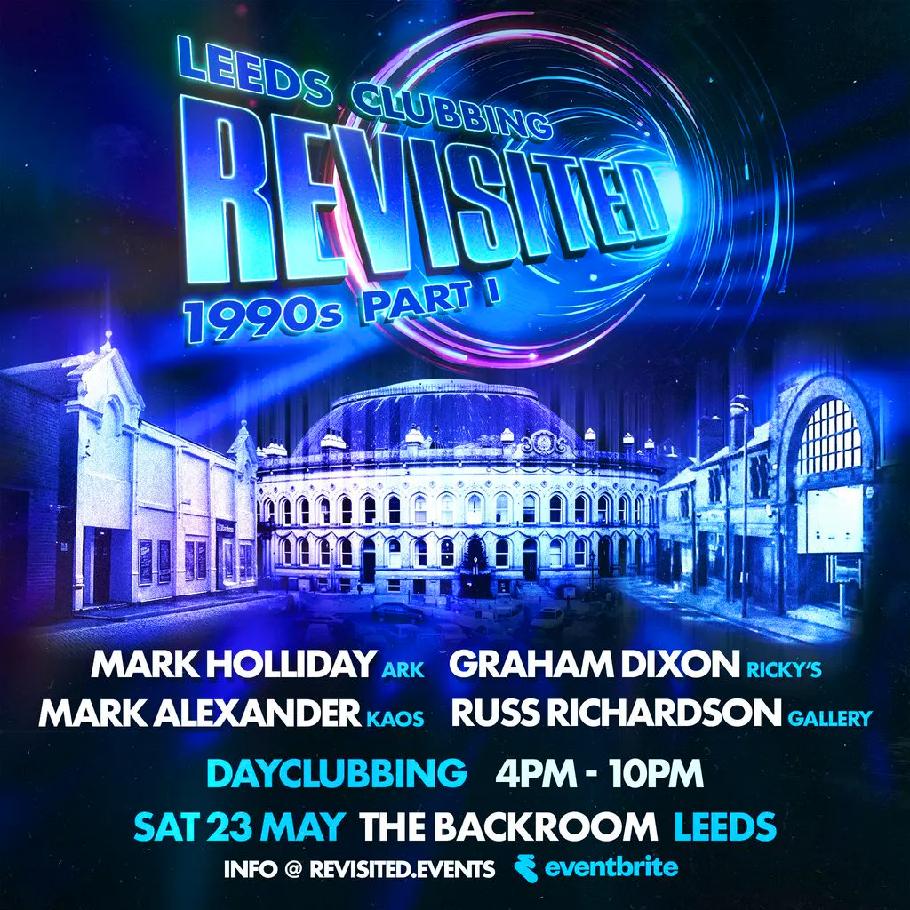 Leeds Clubbing Revisited: 1990s pt I at The Backroom Leeds