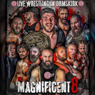 This is wrestling presents - Magnificent 8 at Ormskirk Civic Hall