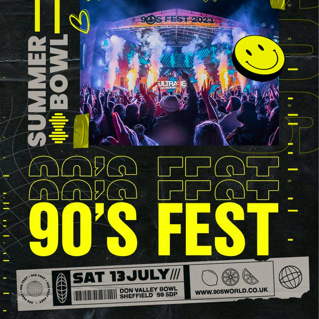 90s Fest 2024 Tickets Don Valley Bowl Sheffield Sat 13th July 2024