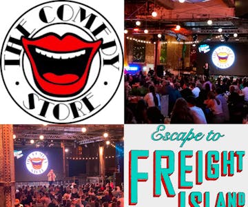 The Comedy Store at Escape to Freight Island
