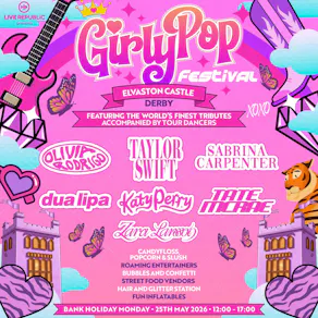 GirlyPop Fest | Elvaston Castle, Derby