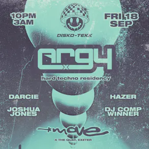 DISKO-TEKK | ARGY X + guests | 18.09.26 | Move Exeter