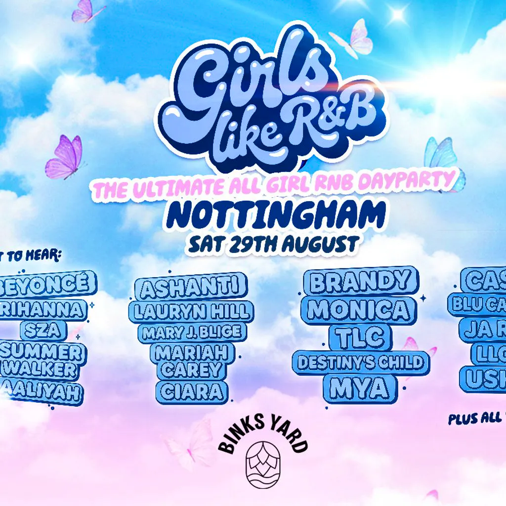 Girls Like R&B x Binks Yard Nottingham at Binks Yard