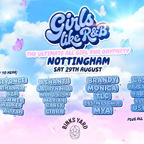 Girls Like R&B x Binks Yard Nottingham