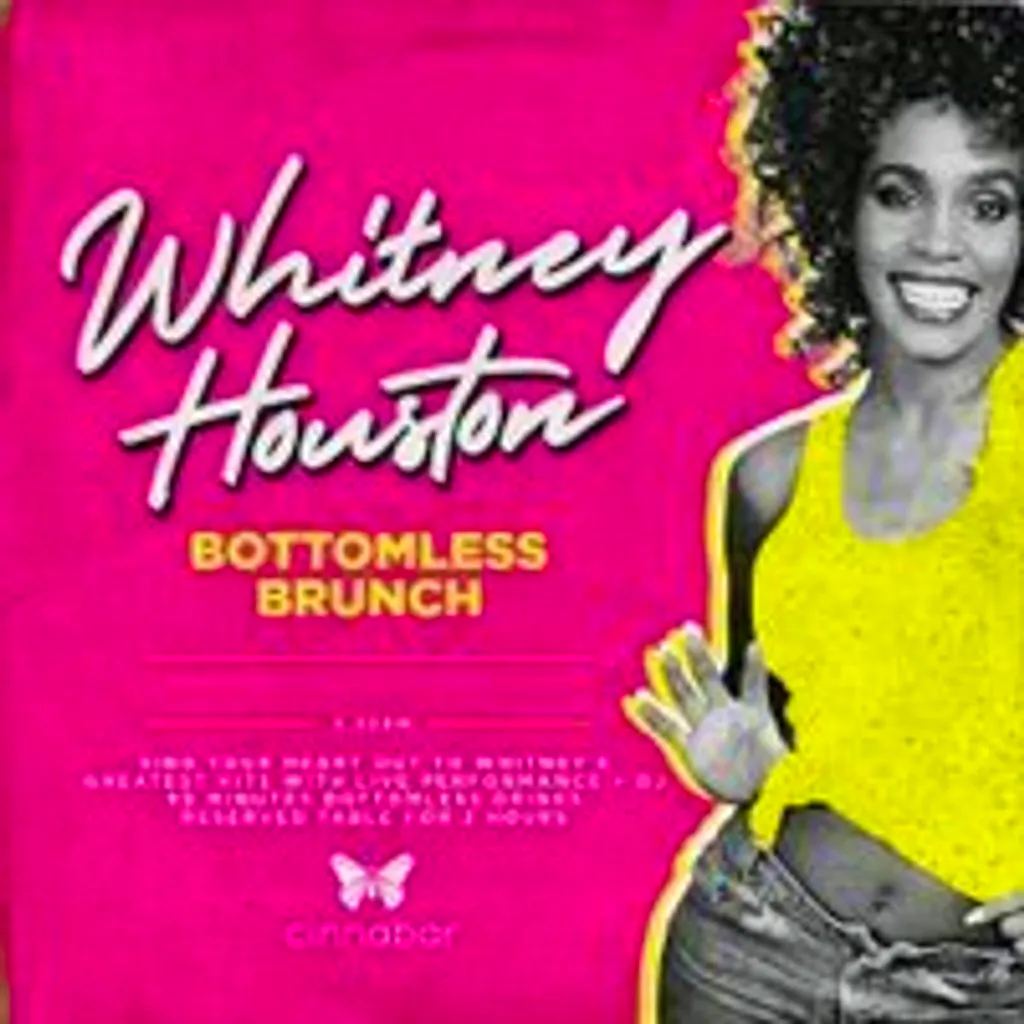 Whitney Houston Bottomless Brunch - Stevenage at Cinnabar