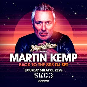 Back To The 80s with Martin Kemp