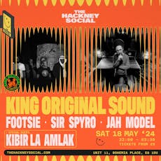 King Original Sound with Kibir La Amlak at The Hackney Social