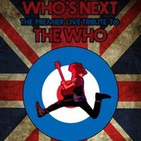 Who's Next / Tribute To The Who / MK11 Milton Keynes / 21.11.25