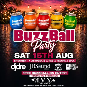 Buzzball Bashment Party at Ivy Lounge