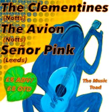 The Clementines - The Avion - Señor Pink at The Chapel, The Angel Microbrewery