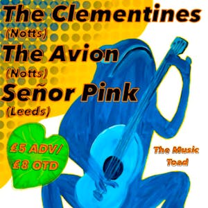 The Clementines - The Avion - Senor Pink