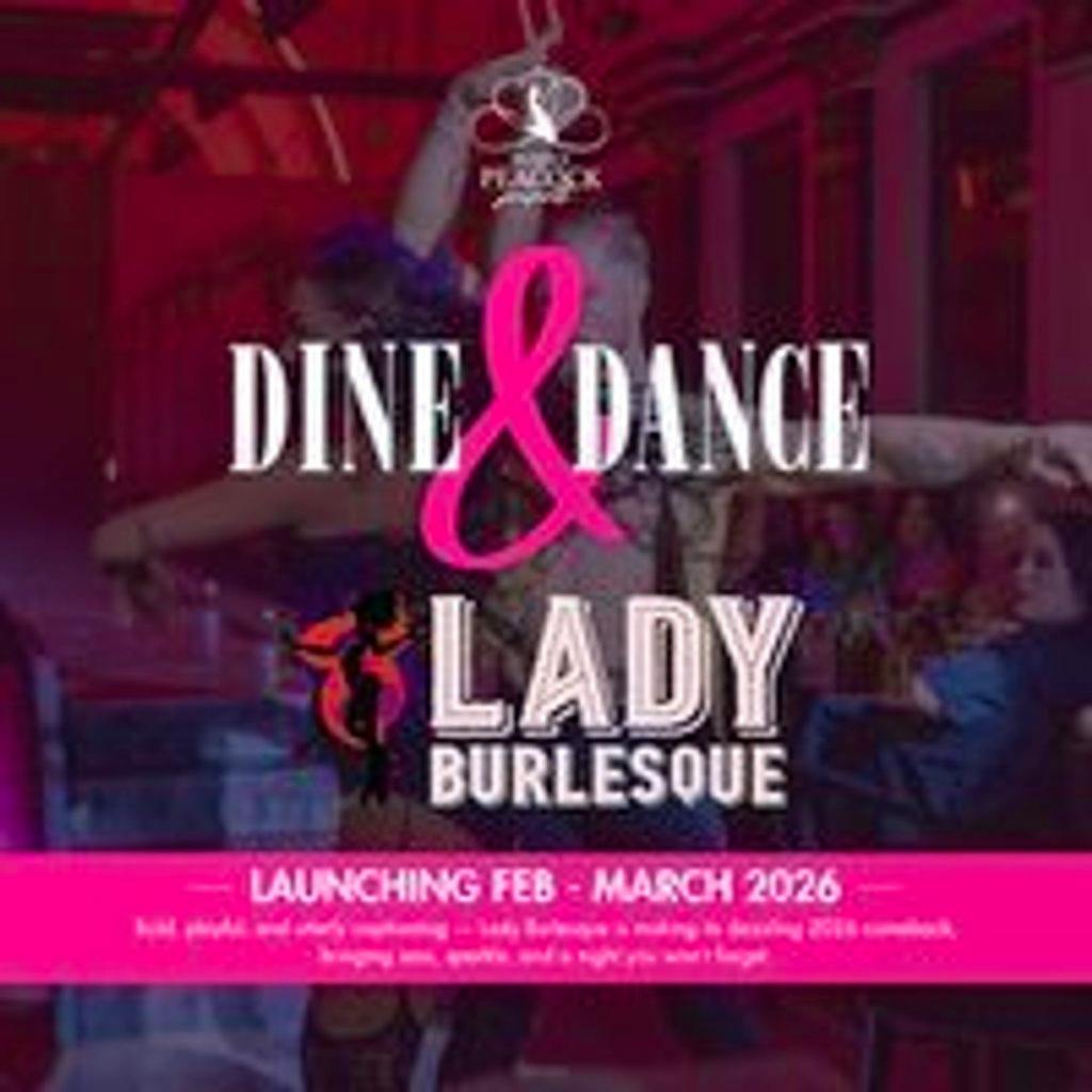 Dine & Dance - Burlesque at The Purple Peacock Newcastle