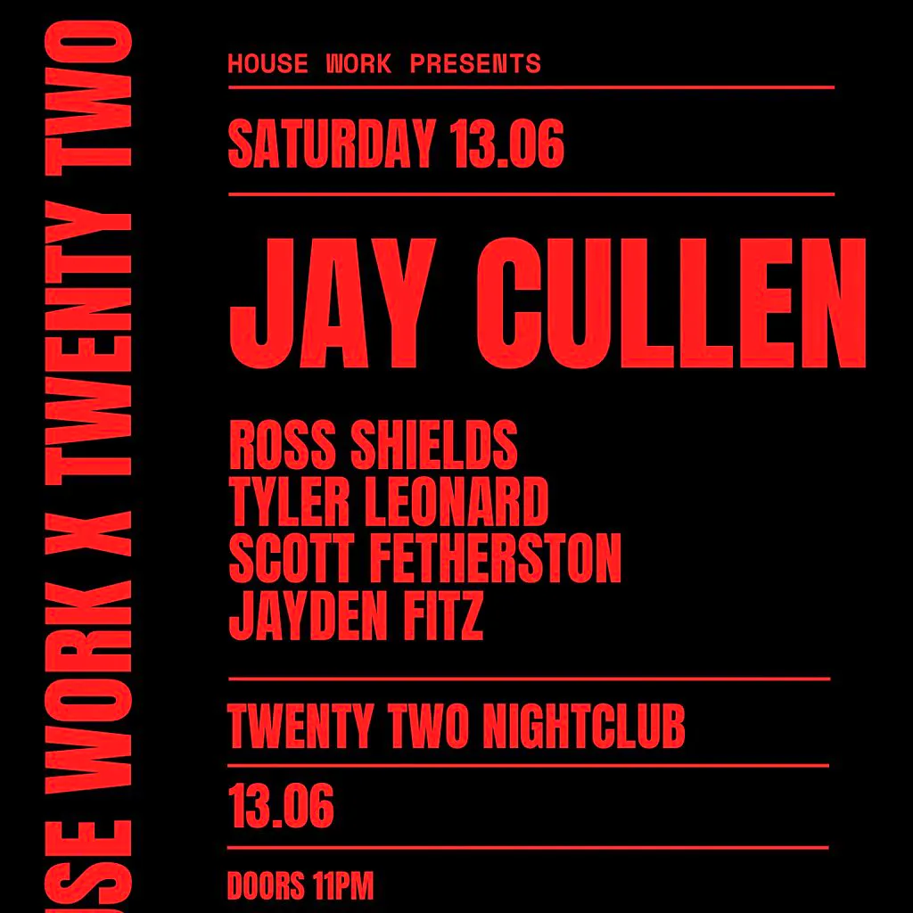 House Work presents Twenty Two | 13.06 at Twenty Two Night Club