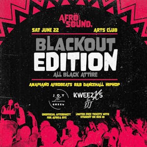 AfroSound | BLACKOUT EDITION | UNOFFICIAL AFRICA OYÉ AFTERPARTY