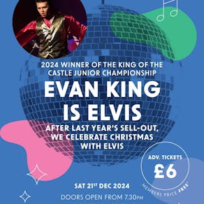 Evan King is Elvis