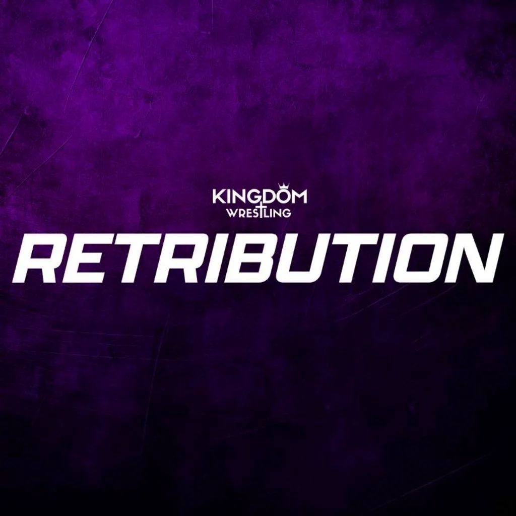 Kingdom Wrestling presents Retribution! at St Peters Church