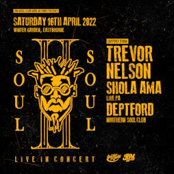 SOUL II SOUL LIVE In Concert Tickets | The Winter Gardens Eastbourne  | Sat 16th April 2022 Lineup