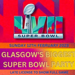 Super Bowl LVII Party - Sunday 12th February 2023 Tickets | The Record Factory Glasgow  | Sun 12th February 2023 Lineup